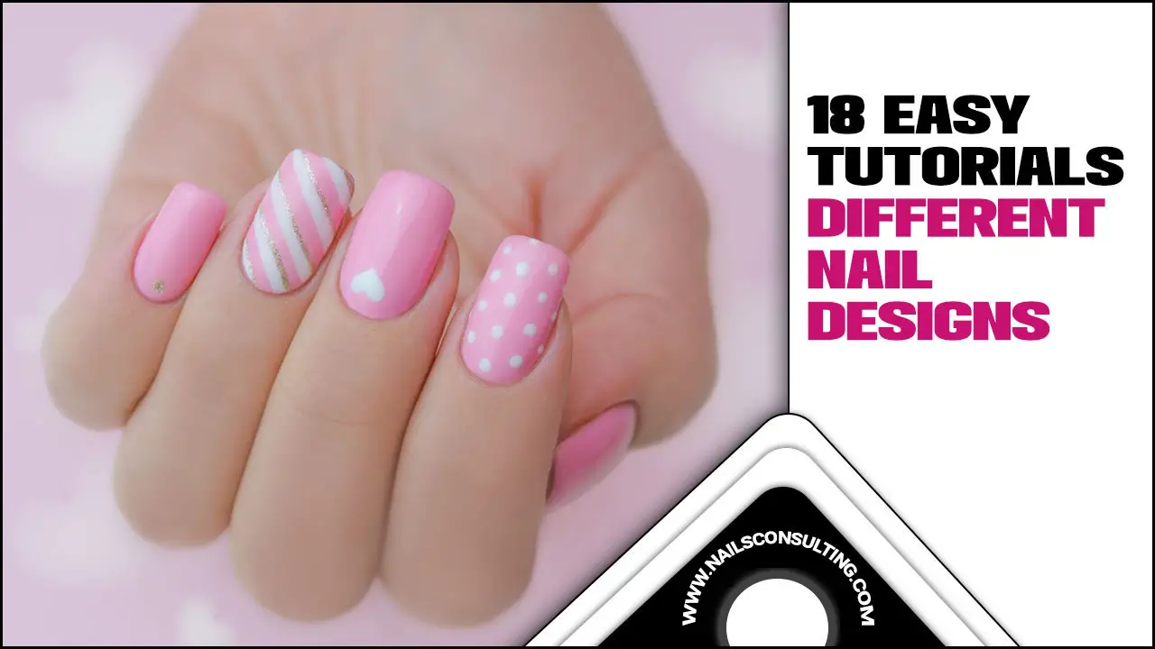 18 Easy Tutorials Different Nail Designs