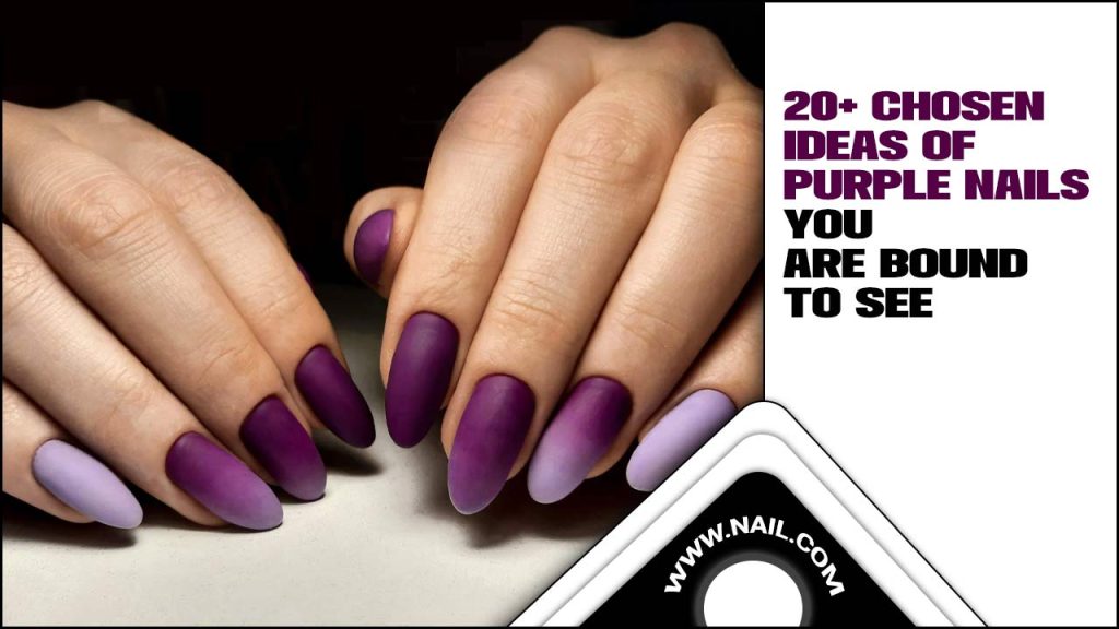 20+ Chosen Ideas Of Purple Nails You Are Bound To See