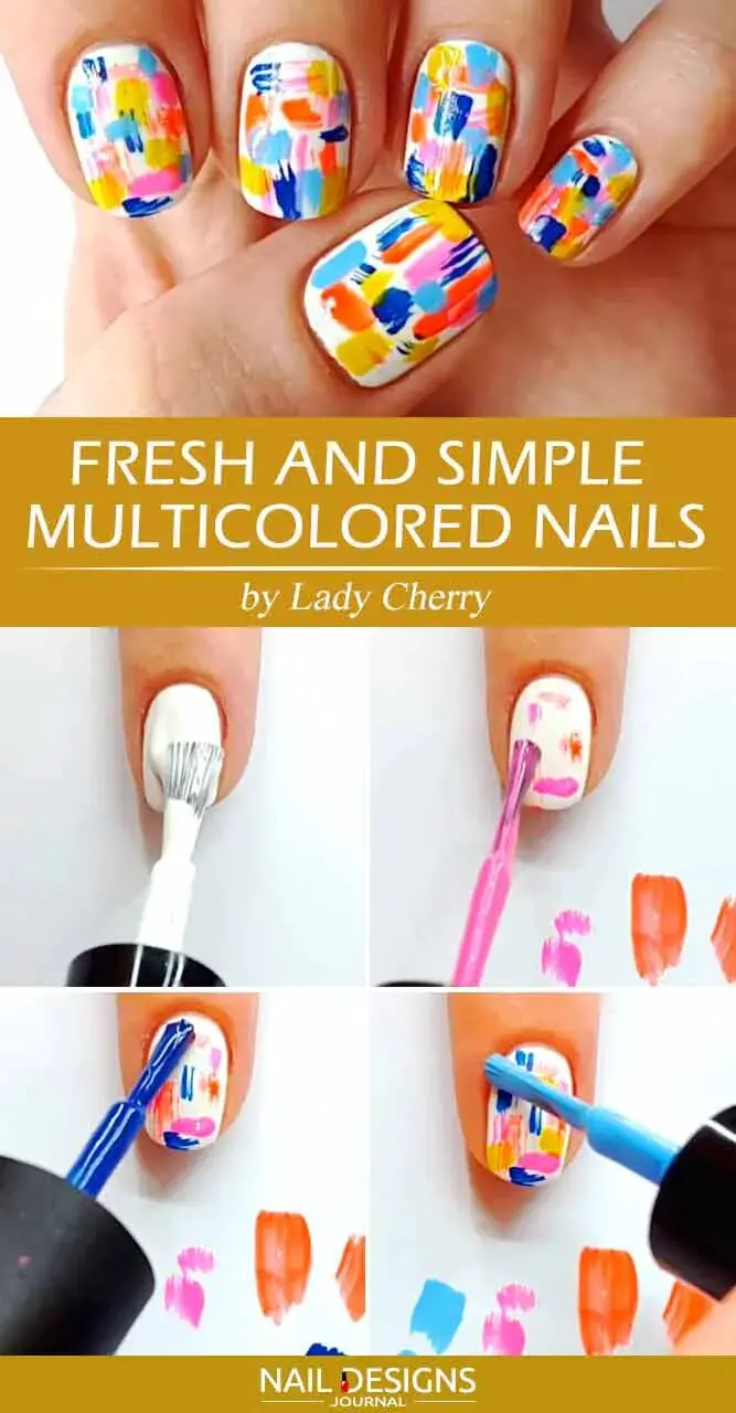 Fresh And Simple Multicolored Nails