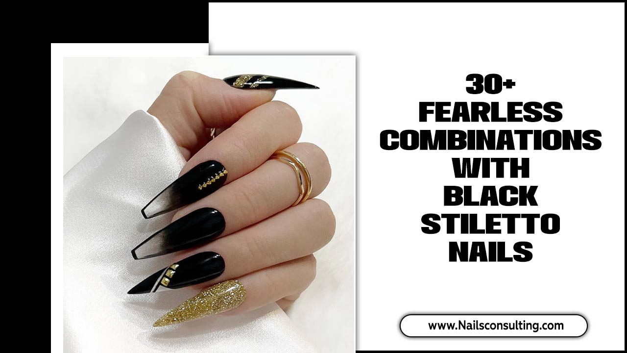 30+ Fearless Combinations With Black Stiletto Nails