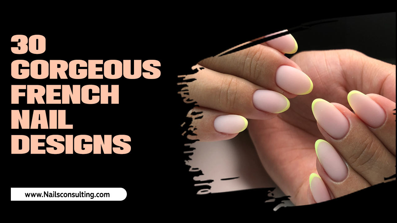 30 Gorgeous French Nail Designs