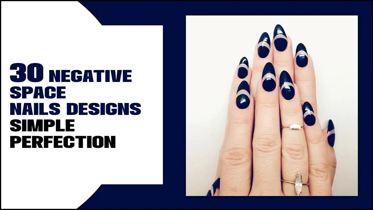 30 Negative Space Nails Designs: Simple Perfection