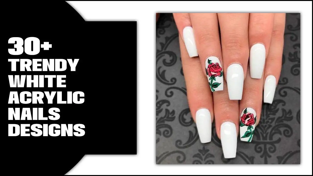 30+ Trendy White Acrylic Nails Designs