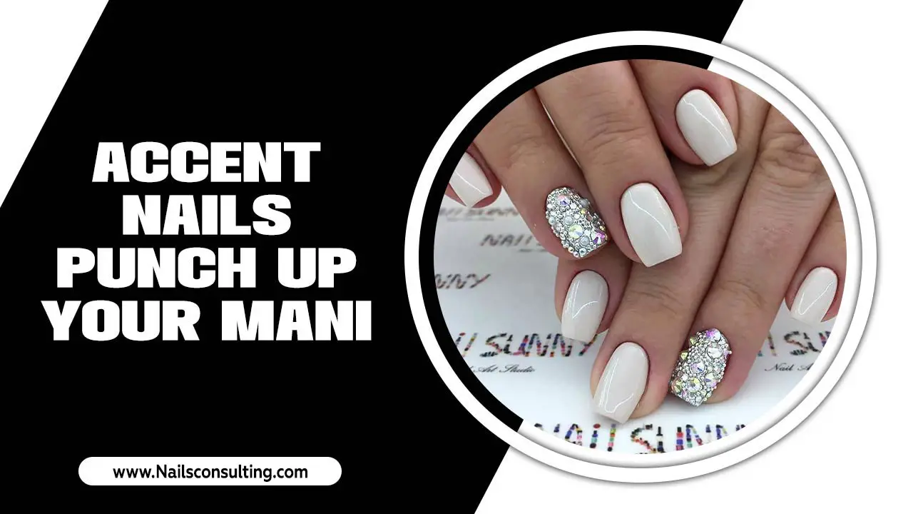 Accent Nails Punch Up Your Mani