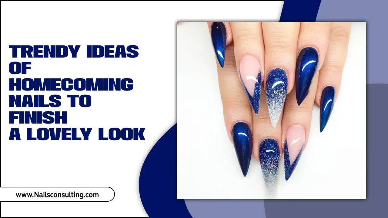 Trendy Ideas Of Homecoming Nails To Finish A Lovely Look